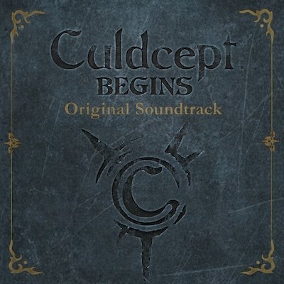 Culdcept BEGINS Original Soundtrack